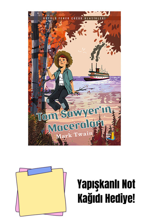 Büyülü Fener Tom Sawyer'In Maceraları + Yapışkanlı Not Kağıdı
