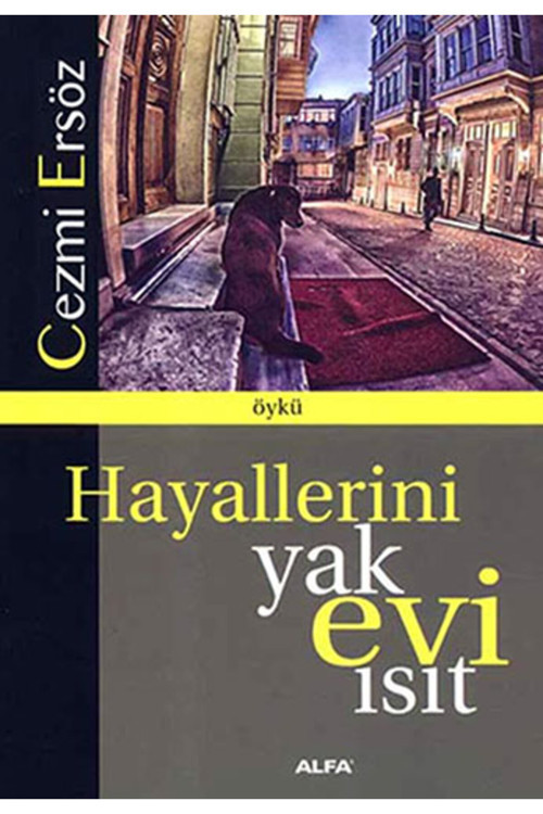 Alfa Yayıncılık Hayallerini Yak Evi Isıt + Yapışkanlı Not Kağıdı