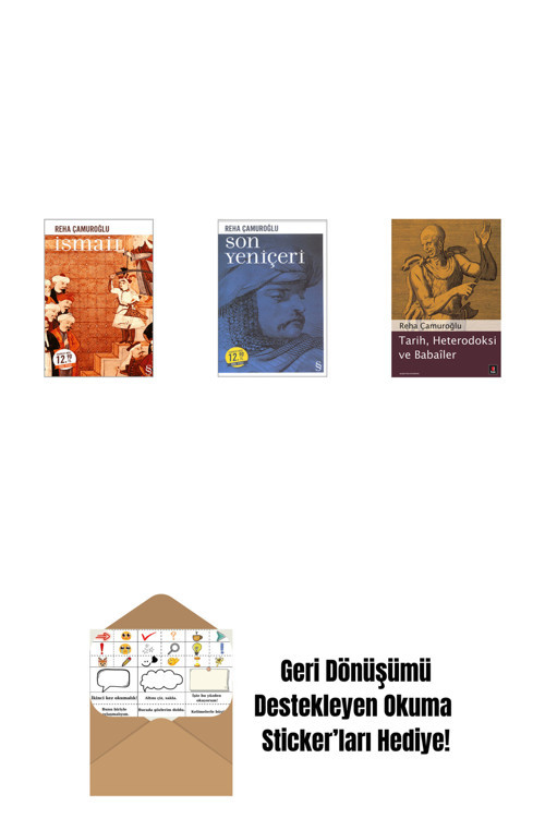 Everest Yayınları İsmail (Midi Boy) + Son Yeniçeri (Midi Boy) + Tarih, Heterodoksi Ve Babailer + Okuma Sticker'Ları