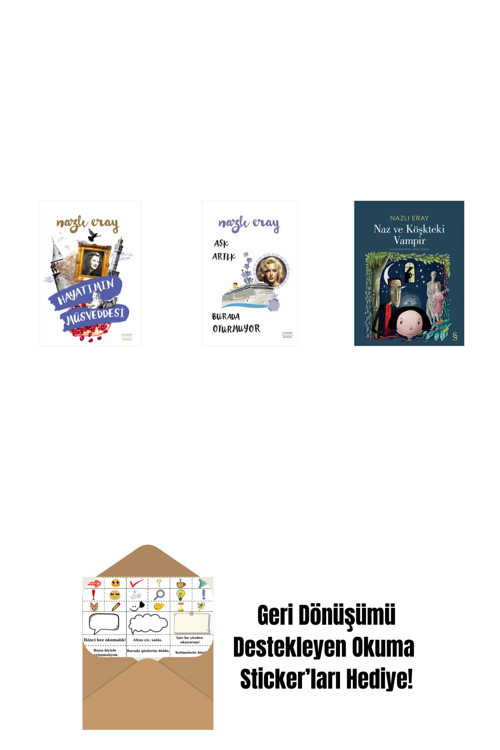 Everest Yayınları Hayatımın Müsveddesi + Aşk Artık Burada Oturmuyor + Naz Ve Köşkteki Vampir + Okuma Sticker'Ları