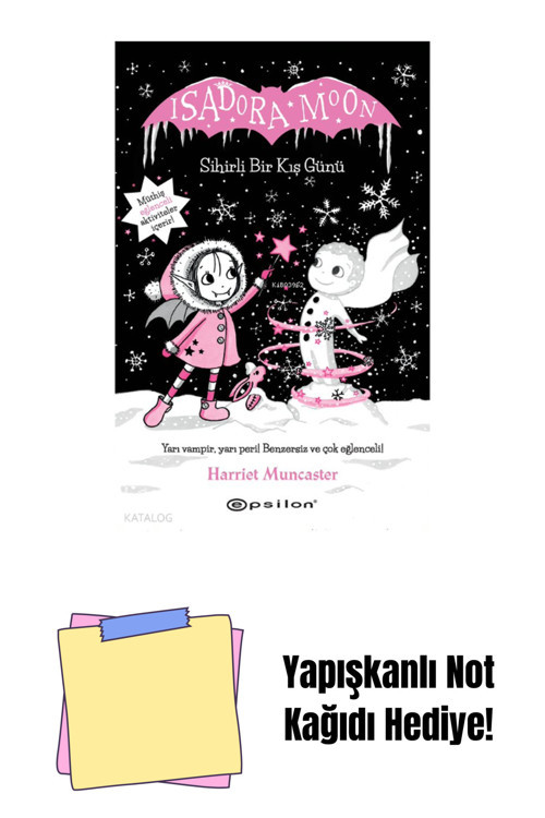 Epsilon Yayınevi Isadora Moon 8 - Sihirli Bir Kış Günü + Yapışkanlı Not Kağıdı