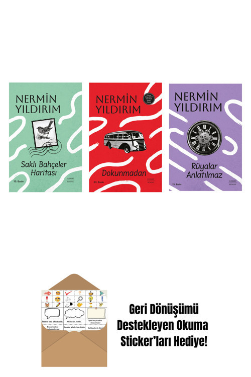Everest Yayınları Saklı Bahçeler Haritası (Ciltli) + Dokunmadan (Ciltli) + Rüyalar Anlatılmaz + Okuma Sticker'Ları