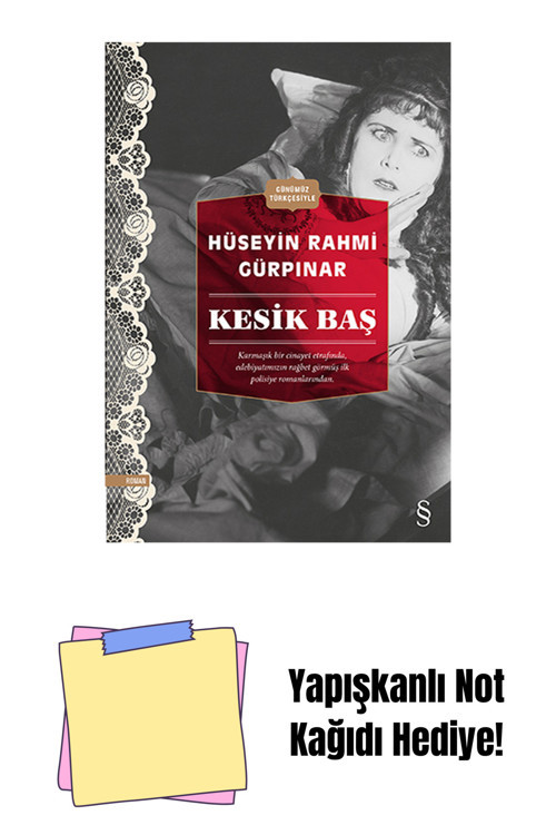 Everest Yayınları Kesik Baş (Günümüz Türkçesiyle) + Yapışkanlı Not Kağıdı