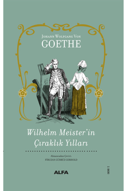 Alfa Yayıncılık Wilhelm Meister’İn Çıraklık Yılları (Bez Ciltli) + Yapışkanlı Not Kağıdı