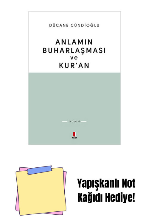 Kapı Yayınları Anlamın Buharlaşması Ve Kur'An + Yapışkanlı Not Kağıdı