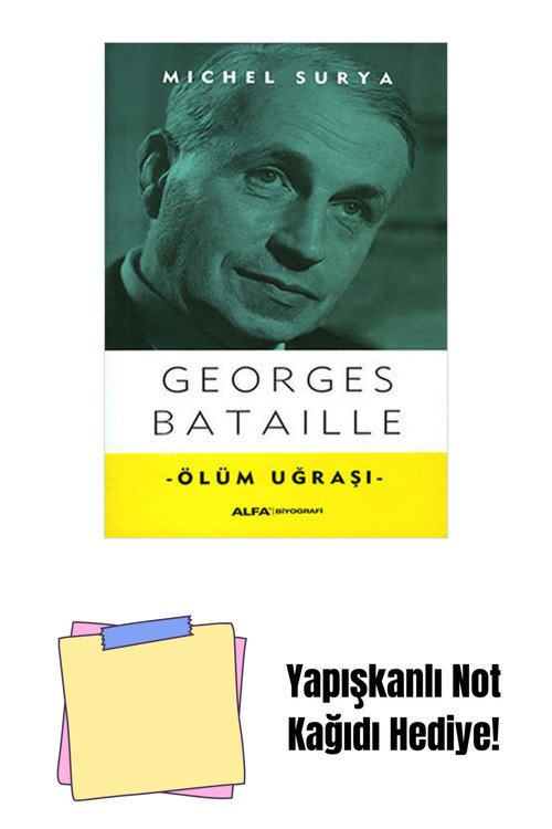 Alfa Yayıncılık Georges Bataille - Ölüm Uğraşı + Yapışkanlı Not Kağıdı