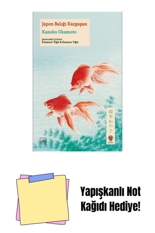 İthaki Yayınları Japon Balığı Kargaşası + Yapışkanlı Not Kağıdı