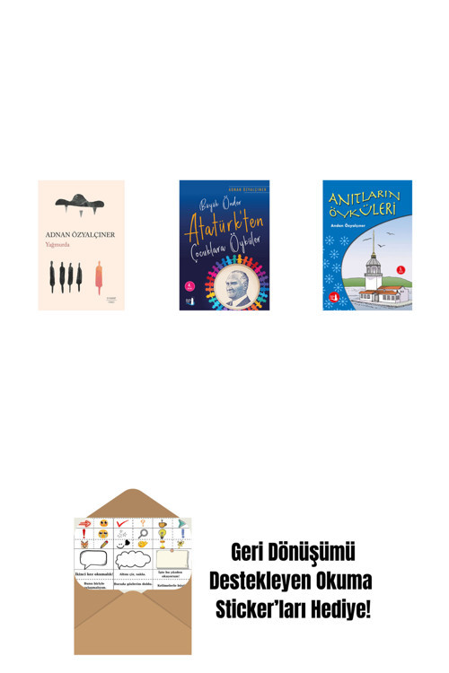 Alfa Yayıncılık Yağmurda + Büyük Önder Atatürk’Ten Çocuklara Öyküler + Anıtların Öyküleri + Okuma Sticker'Ları