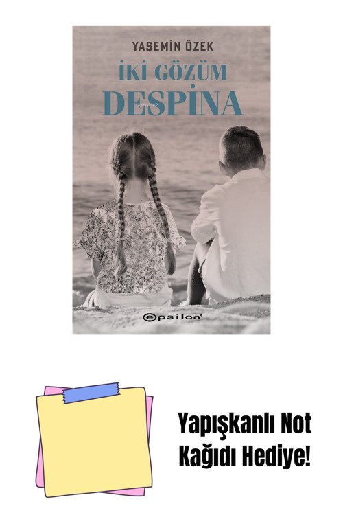 Epsilon Yayınevi İki Gözüm Despina + Yapışkanlı Not Kağıdı