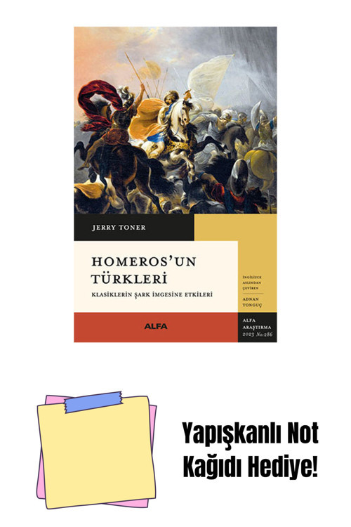 Alfa Yayıncılık Homeros'Un Türkleri + Yapışkanlı Not Kağıdı