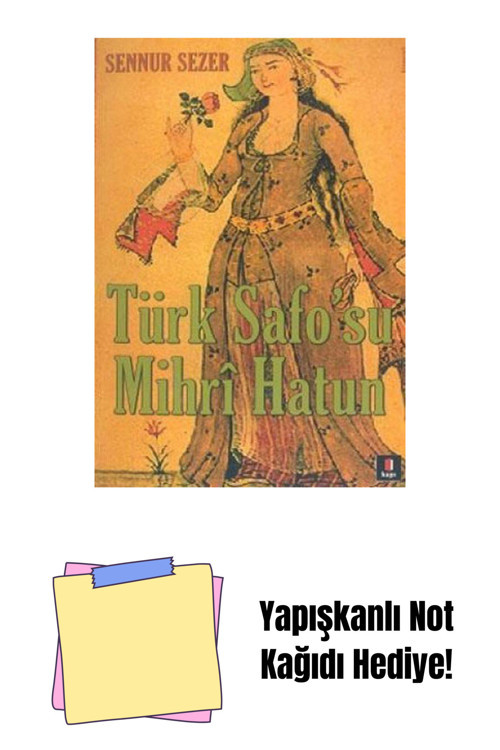 Kapı Yayınları Türk Safo'Su Mihri Hatun + Yapışkanlı Not Kağıdı