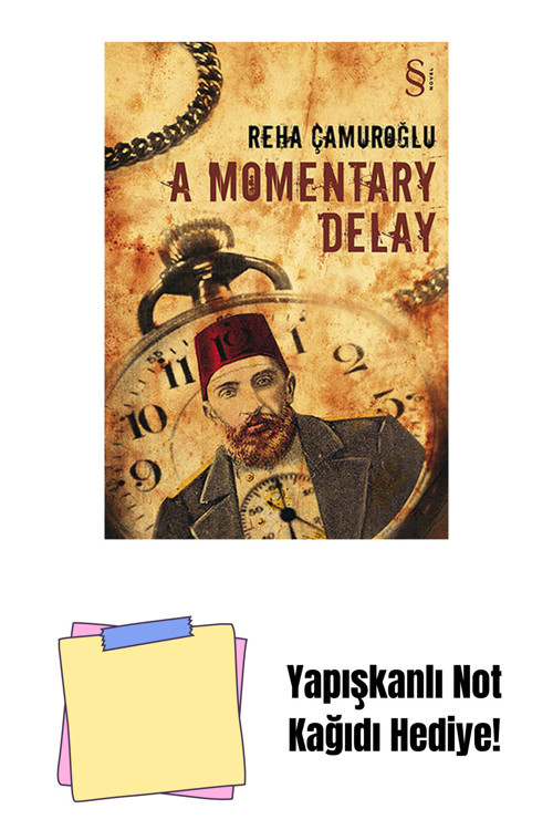 Everest Yayınları A Momentary Delay + Yapışkanlı Not Kağıdı