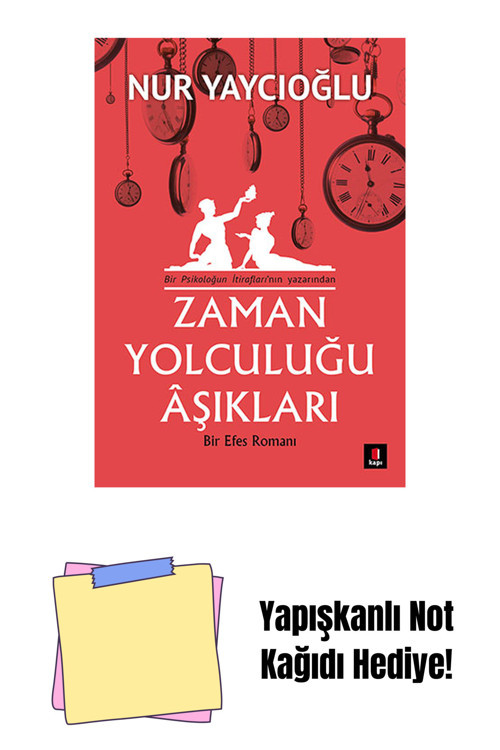 Kapı Yayınları Zaman Yolculuğu Aşıkları + Yapışkanlı Not Kağıdı