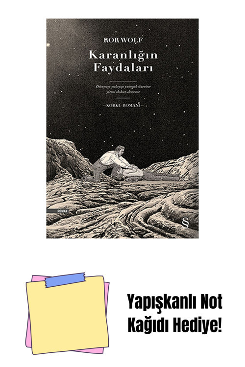 Everest Yayınları Karanlığın Faydaları (Ciltli) + Yapışkanlı Not Kağıdı