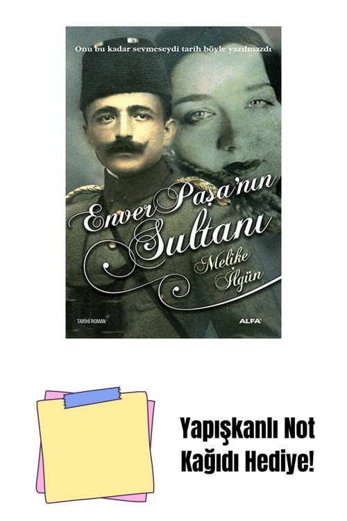 Alfa Yayıncılık Enver Paşa'Nın Sultanı + Yapışkanlı Not Kağıdı