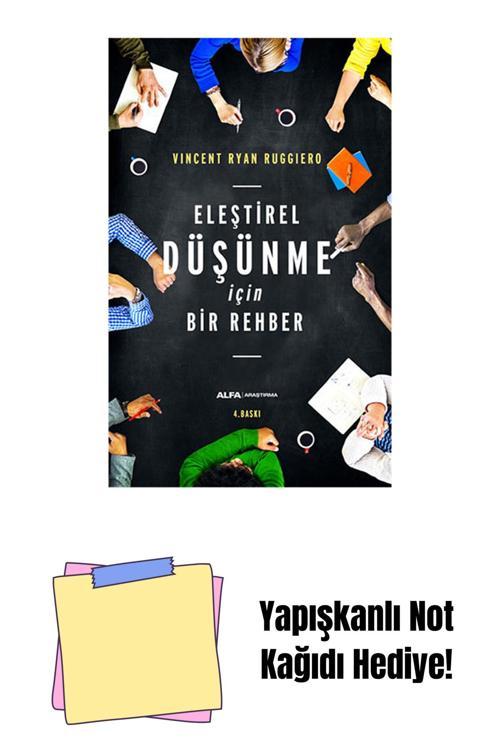 Alfa Yayıncılık Eleştirel Düşünme İçin Bir Rehber + Yapışkanlı Not Kağıdı