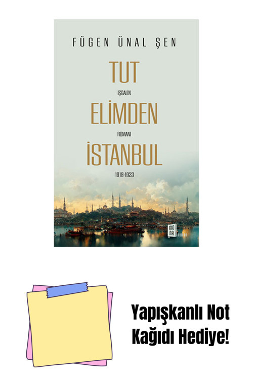 Mona Kitap Tut Elimden İstanbul + Yapışkanlı Not Kağıdı