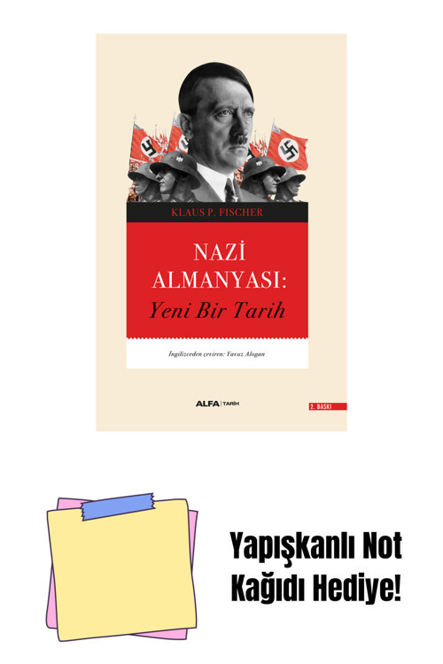 Alfa Yayıncılık Nazi Almanyası: Yeni Bir Tarih + Yapışkanlı Not Kağıdı
