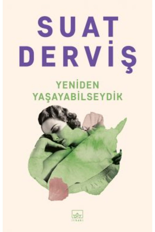 İthaki Yayınları Yeniden Yaşayabilseydik + Yapışkanlı Not Kağıdı