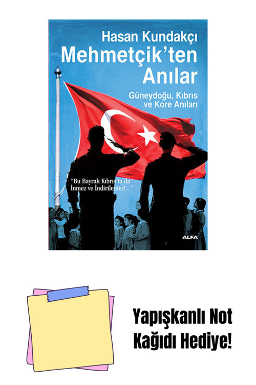 Alfa Yayıncılık Mehmetçik'Ten Anılar + Yapışkanlı Not Kağıdı
