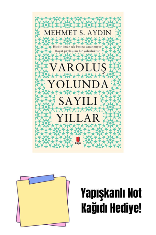 Kapı Yayınları Varoluş Yolunda Sayılı Yıllar + Yapışkanlı Not Kağıdı