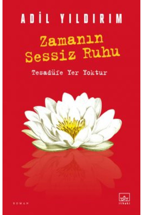 İthaki Yayınları Zamanın Sessiz Ruhu + Yapışkanlı Not Kağıdı