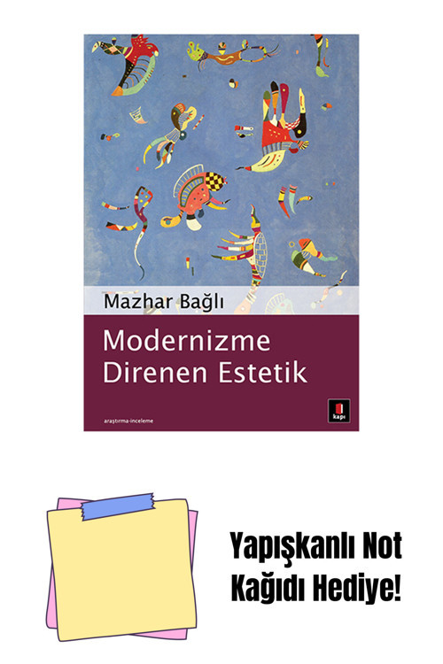 Kapı Yayınları Modernizme Direnen Estetik + Yapışkanlı Not Kağıdı