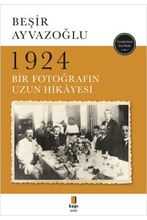 Kapı Yayınları 1924 Bir Fotoğrafın Uzun Hikâyesi + Yapışkanlı Not Kağıdı