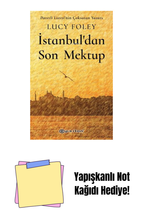 Epsilon Yayınevi İstanbuldan Son Mektup + Yapışkanlı Not Kağıdı