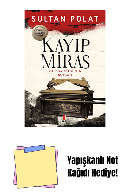 Kapı Yayınları Kayıp Miras - Ahit Sandığı’Nın Romanı + Yapışkanlı Not Kağıdı