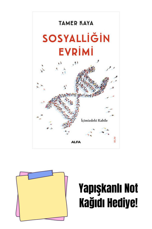 Alfa Yayıncılık Sosyalliğin Evrimi + Yapışkanlı Not Kağıdı