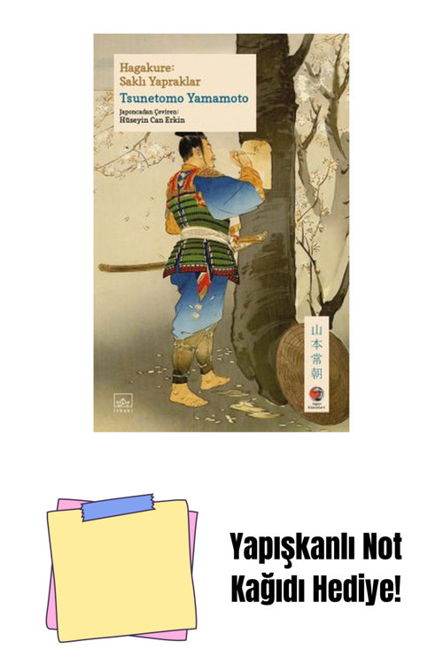 İthaki Yayınları Hagakure: Saklı Yapraklar + Yapışkanlı Not Kağıdı