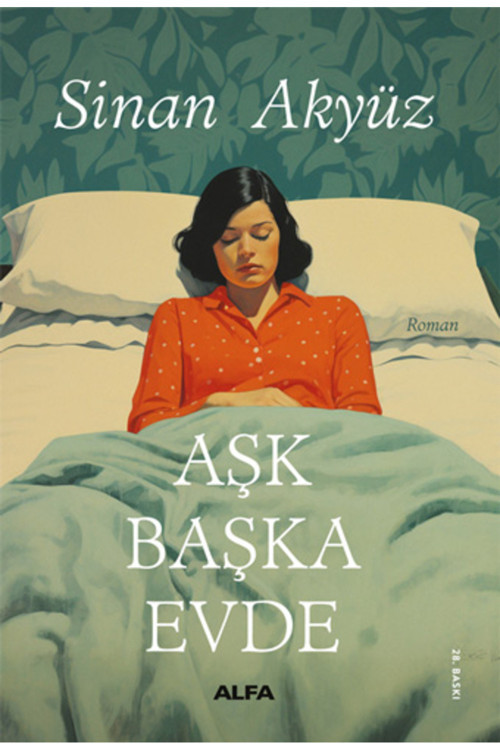 Alfa Yayıncılık Aşk Başka Evde + Yapışkanlı Not Kağıdı