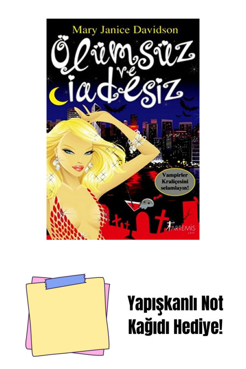 Artemis Yayınları Ölümsüz Ve İadesiz + Yapışkanlı Not Kağıdı
