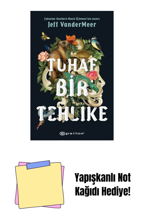 Epsilon Yayınevi Tuhaf Bir Tehlike + Yapışkanlı Not Kağıdı