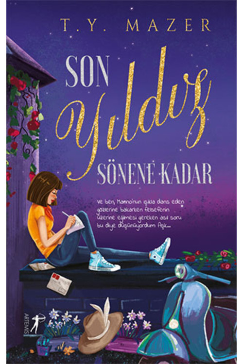 Artemis Yayınları Son Yıldız Sönene Kadar (Ciltli) + Yapışkanlı Not Kağıdı