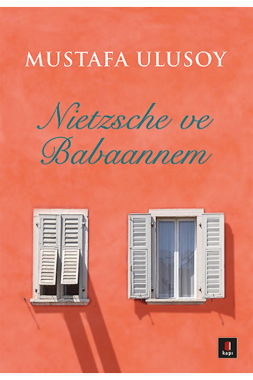 Kapı Yayınları Nietzsche Ve Babaannem