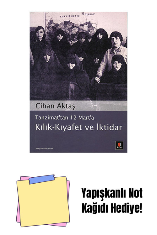 Kapı Yayınları Kılık - Kıyafet Ve İktidar + Yapışkanlı Not Kağıdı