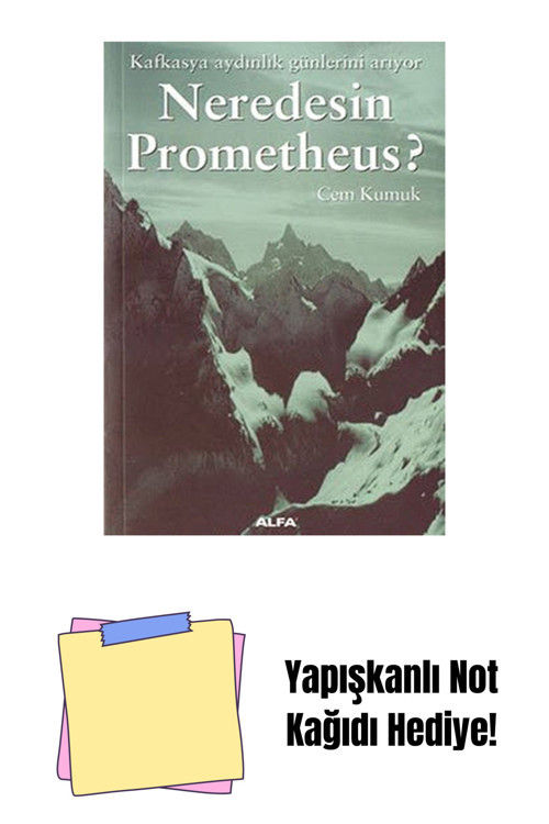 Alfa Yayıncılık Neredesin Prometheus? + Yapışkanlı Not Kağıdı