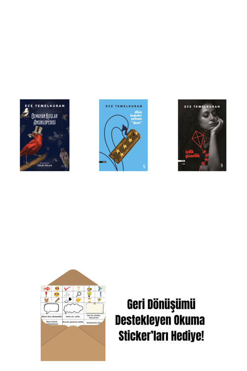 Everest Yayınları Olmayan Kuşlar Ansiklopedisi + Dilsiz Kuğular Zamanı “Devir” + İyilik Güzellik + Okuma Sticker'Ları
