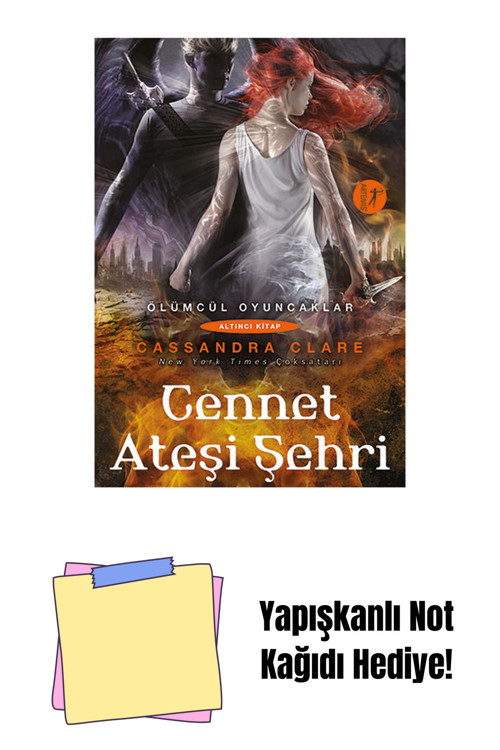 Artemis Yayınları Cennet Ateşi Şehri + Yapışkanlı Not Kağıdı