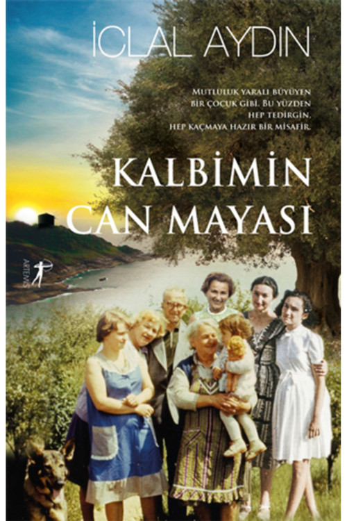 Artemis Yayınları Kalbimin Can Mayası (Ciltli) + Yapışkanlı Not Kağıdı
