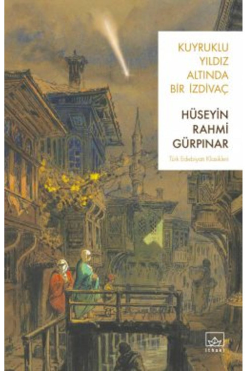 İthaki Yayınları Kuyruklu Yıldız Altında Bir İzdivaç