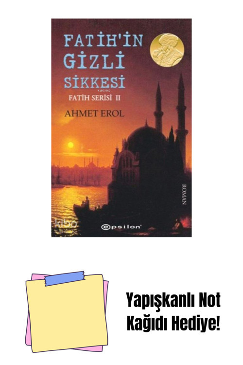 Epsilon Yayınevi Fatih’İn Gizli Sikkesi + Yapışkanlı Not Kağıdı