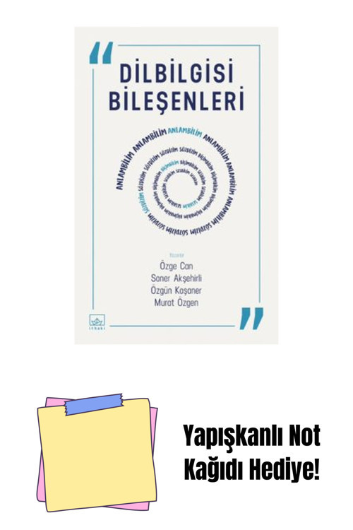 İthaki Yayınları Dilbilgisi Bileşenleri + Yapışkanlı Not Kağıdı