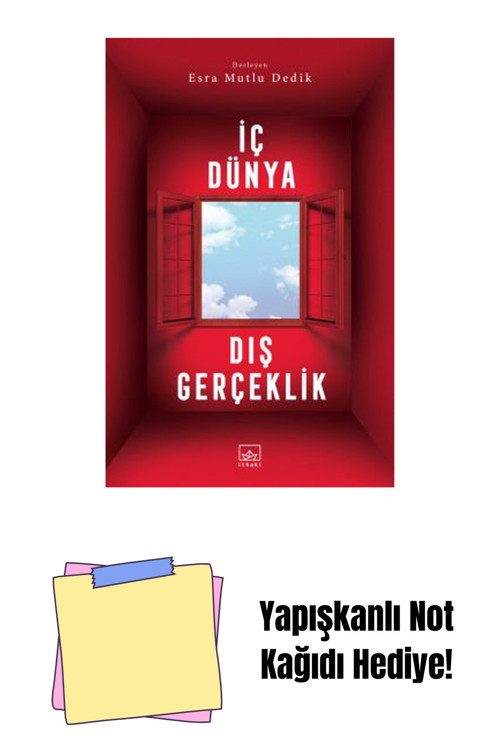 İthaki Yayınları İç Dünya Dış Gerçeklik + Yapışkanlı Not Kağıdı