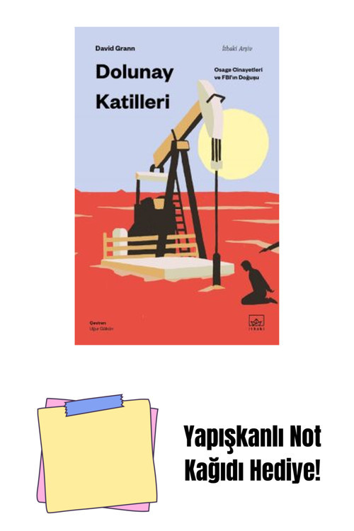 İthaki Yayınları Dolunay Katilleri: Osage Cinayetleri Ve Fbı’In Doğuşu + Yapışkanlı Not Kağıdı