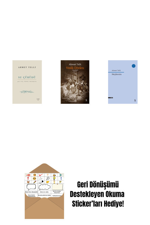 Everest Yayınları Su Çürüdü (Ciltli) + Vedâ Divânı (Bez Ciltli) + Neylersin + Okuma Sticker'Ları