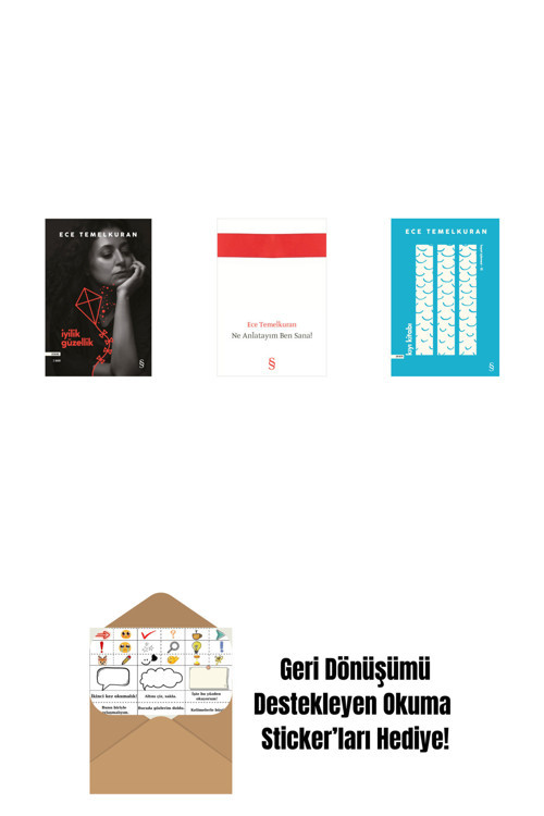 Everest Yayınları İyilik Güzellik + Ne Anlatayım Ben Sana! + Kıyı Kitabı + Okuma Sticker'Ları