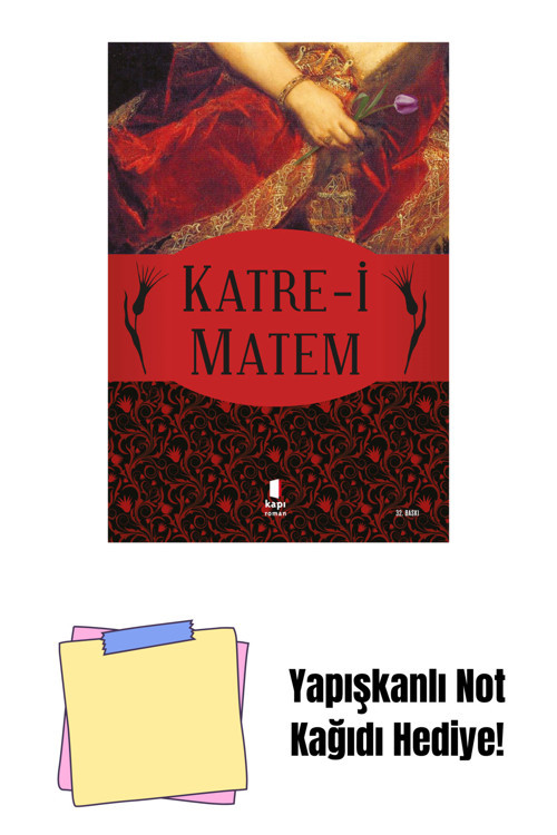 Kapı Yayınları Katre-İ Matem + Yapışkanlı Not Kağıdı